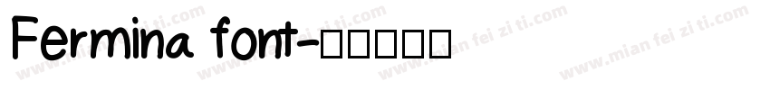 Fermina font字体转换